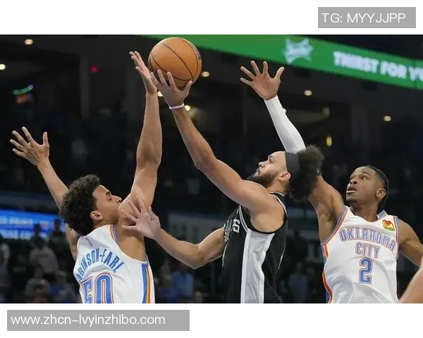 雷霆队杰威表现出色助力球队轻松战胜马刺迎来三连胜